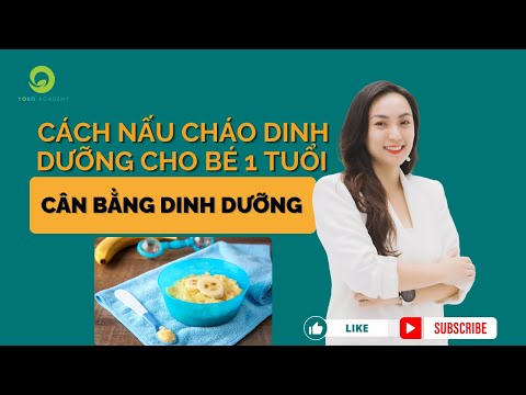 Video: Cách Nấu ăn Cho Trẻ Dưới 1 Tuổi