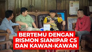 MEETING WITH RISMON SIANIPAR CS, AND FRIENDS