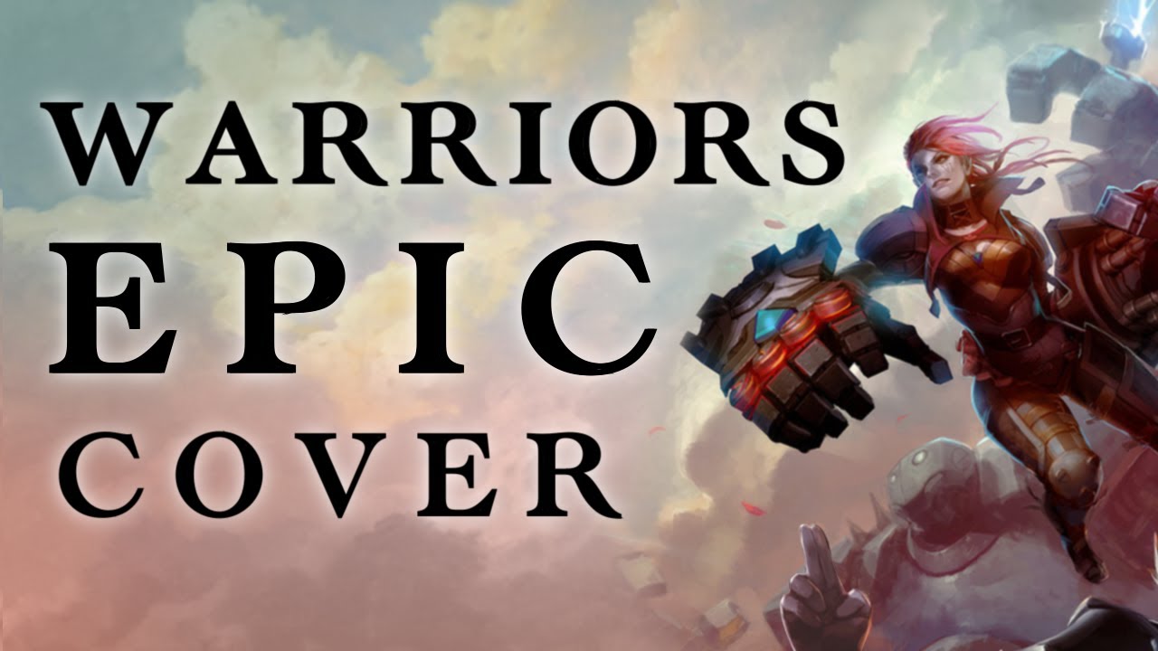 Warriors - Imagine Dragons [Epic Orchestral Cover] - YouTube