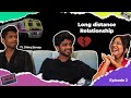 Long distance relationships  baithak podcastep2  sameekshatakke13 dhirajsanap 
