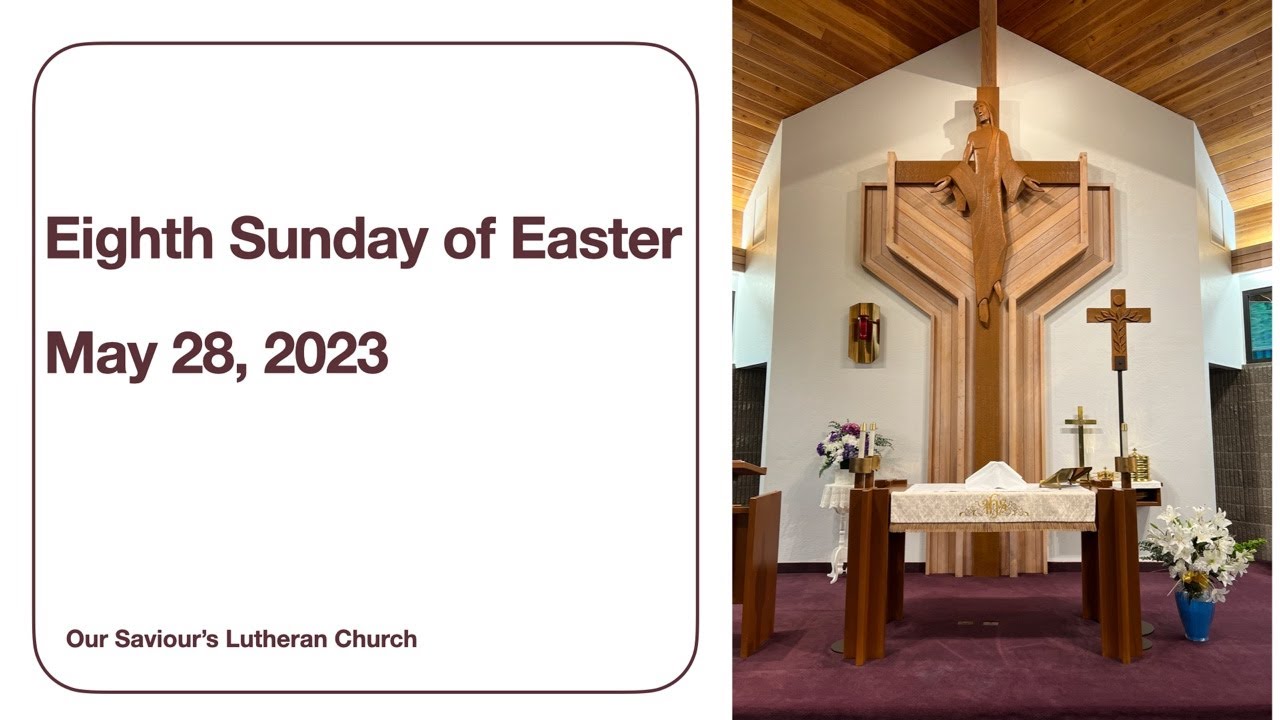 Eighth Sunday of Easter YouTube