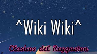 Wiki Wiki Yaviah Ft. Wisin Y Yandel Letra/Lyrics Resimi