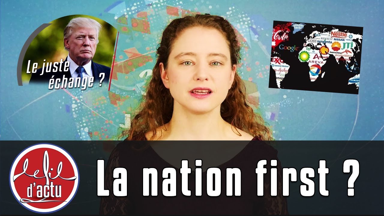 PROTECTIONNISME : LA NATION FIRST ?