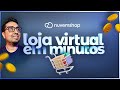 Criando sua loja virtual em menos de 10 minutos gratuitamente