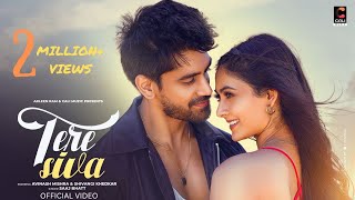 Tere Siva -  Video | Avinash Mishra | Shivangi Khedkar | Saaj Bhatt | Arleen Ram | Shidharth