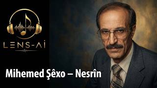 Mihemed Şêxo – Nesrîn  - #kurdish #kuranci #tiktok #ai #originalsong