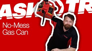 Ask Troy Toolbox – No-Mess Gas Can