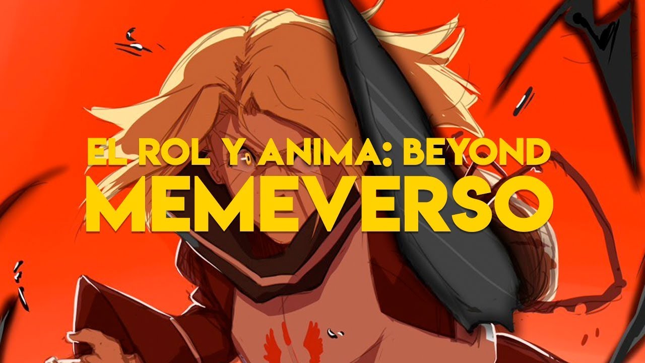 Qué es el rol y Anima: Beyond Memeverso