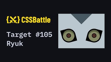 CSS Battle #105 - Ryuk | 100% match solution