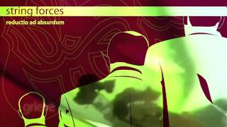 string forces - Reductio Ad Absurdum