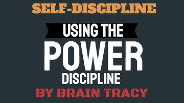 using the power of self discipline | Brian Tracy | MOTIVATIONAL VIDEO