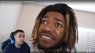 FlightReacts When your Mom hears you using only FlightReacts Lyrics!