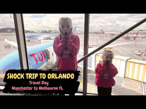 SHOCK Travel Day | TUI | MAN to MLB | Drive Melbourne to Celebration | FLORIDA | Day 1 | May 22