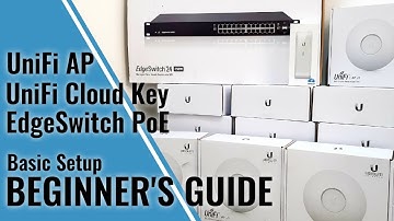 Ubiquiti UniFi Wireless Network - How To Setup Guide