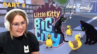 Little Kitty, Big City! Let's Play | Part 2