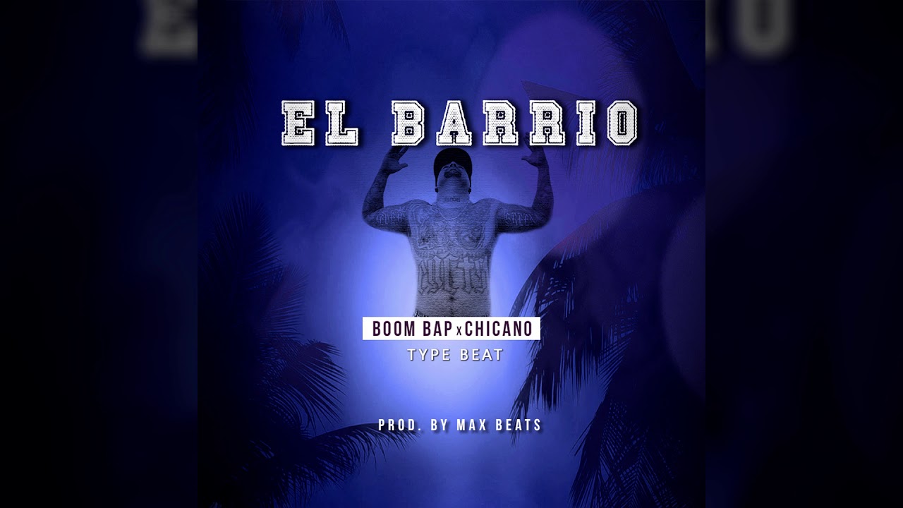 Boom Bap x Chicano Type Beat 2020 - "El Barrio" (Prod. Max Beats)
