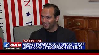 EXCLUSIVE: George Papadapolous speaks to OAN after completing prison sentence