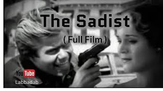 The Sadist. ( Full Film )