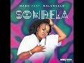 Mabo - Sondela feat Malungelo