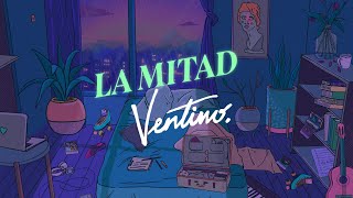 Ventino, La Mitad - Lyric Video