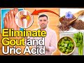 How To Eliminate Gout and Uric Acid Naturally at Home   Say Goodbye to Pain and Inflammation