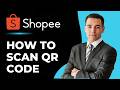 How To Scan Shopee QR Code