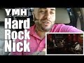 Hard Rock Nick - YMH Highlight