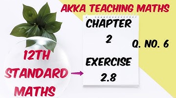 12th Maths|Chapter:2|Exercise:2.8 Q. No.6 |Complex number