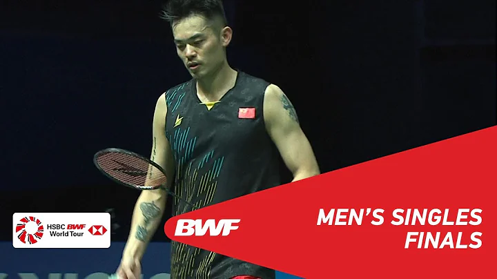 F | MS | CHEN Long (CHN) [4] vs LIN Dan (CHN) | BWF 2019 - DayDayNews