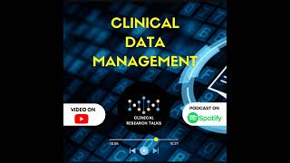 Understanding Clinical Data Management (CDM): Career - Interview Q&A - Salary