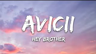 Hey Brother | Avicii |Lyrics