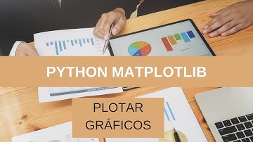 Curso Matplotlib Python #1 - Como criar gráficos em Python com Matplotlib e pyplot