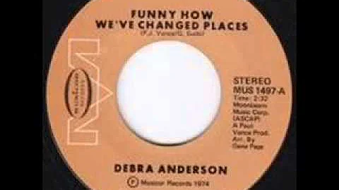 Debra Anderson   Funny How We Changed Places   70 ...