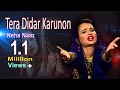 Tera Didar Karunon || Neha Naaz New 2020 Sad Ghazal