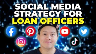 Social Media Strategy For Loan Officers in 2024  FULL MASTERCLASS