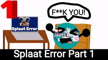 Splaat Error Part 1: i Am Trying To Turn You Off!