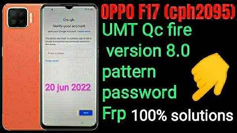 oppo f17 cph 2095 pattern password frp Remove UMT Qc fire unlock kaise karen 100% solutions