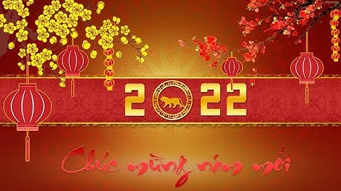 Lời chúc tết của Chủ tịch UBND huyện Sơn Động nhân dịp tết Nguyên đán Nhâm Dần năm 2022