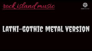 lathi (karaoke) gothic metal version