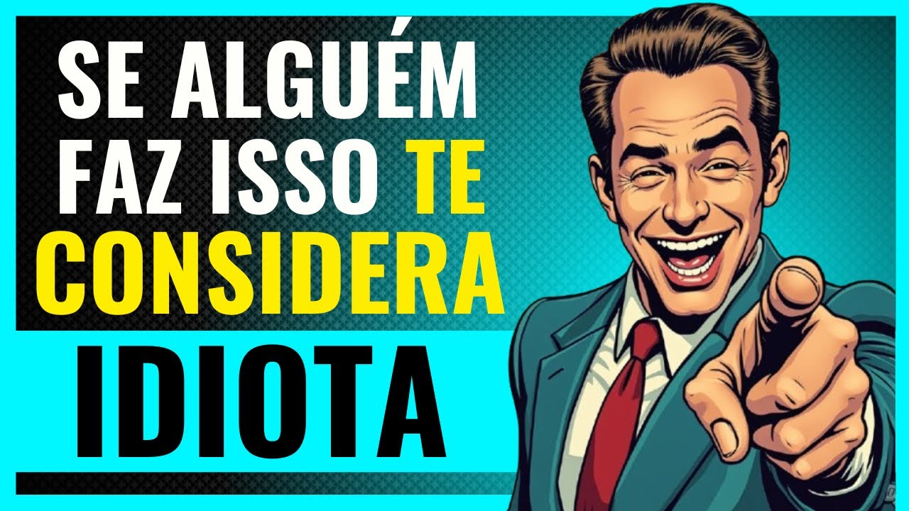 5 Sinais Discretos de que Alguém te CONSIDERA um IDIOTA Mesmo sem Dizer