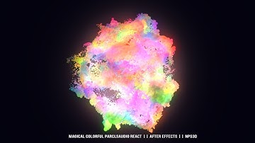 Magical Colorful Particles Audio React || After Effects || NPS3D