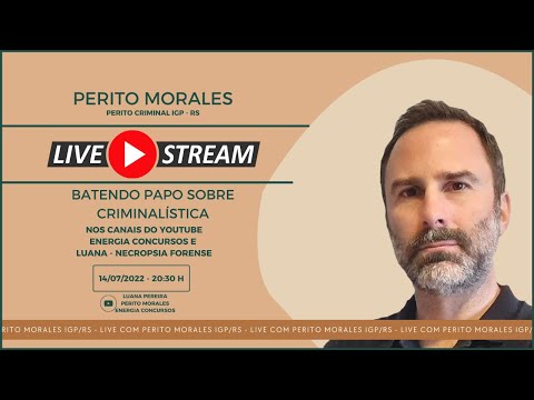 Live com Perito Morales - Bate papo sobre Criminalística