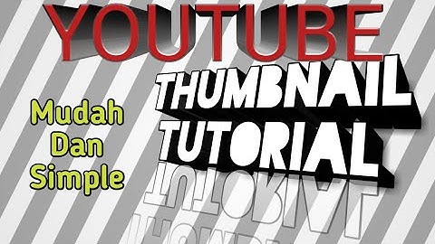 Cara membuat THUMBNAIL YOUTUBE - Menggunakan aplikasi PixelLab dengan SIMPLE DAN MUDAH