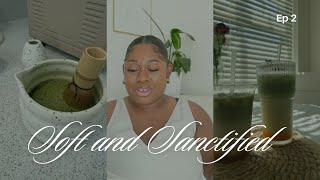 Soft & Sanctified Ep 2 | God is Doing a New Thing | Isaiah 43:18 screenshot 4