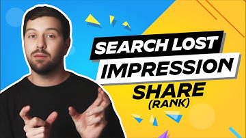 Search Lost Impression Share (Rank)