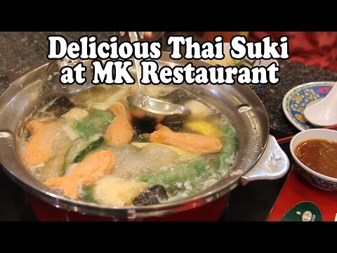 Thai Suki / Sukiyaki Restaurant. MK Restaurant in Thailand: Delicious Thai Food!