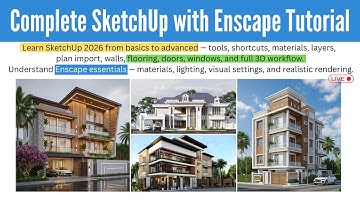 Complete SketchUp 2026 + Enscape Tutorial | 🔥Zero to Hero in 1 Video (Full Course)