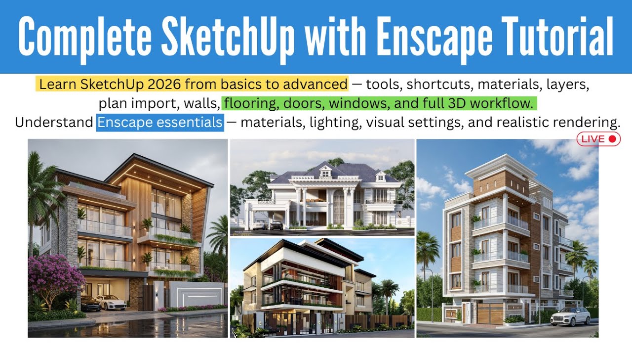 Complete SketchUp 2026 + Enscape Tutorial | 🔥Zero to Hero in 1 Video (Full Course)