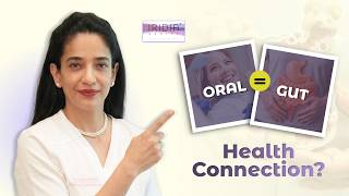 The Oral-Gut Health Connection: What The Bacteria In Your Mouth Does To Your Digestion