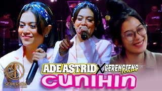 CUNIHIN - ADE ASTRID X GERENGSENG TEAM (LIVE ANGKRINGAN TEH ITA)